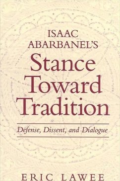 Isaac Abarbanel's Stance Toward Tradition - Lawee, Eric