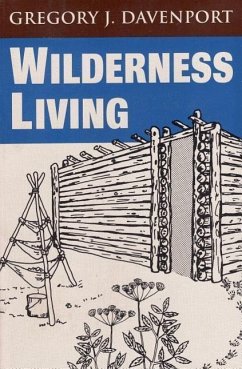 Wilderness Living - Davenport, Gregory J.