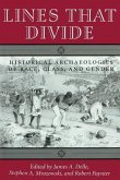 Lines That Divide: Historical Archaeologies of Race, Class, and Gender