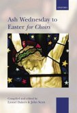 Ash Wednesday to Easter for Choirs, Chorpartitur