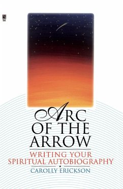 Arc of the Arrow - Erickson, Carolly