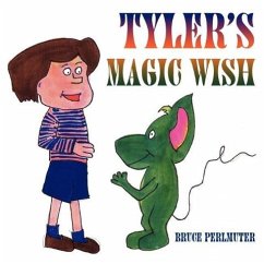 Tyler's Magic Wish