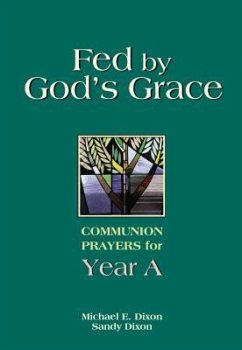 Fed by God's Grace - Dixon, Michael; Dixon, Sandy