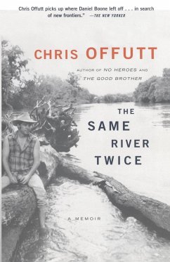 The Same River Twice - Offutt, Chris