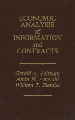 Economic Analysis of Information and Contracts - Feltham, Gerald A. / Amershi, Amin H. / Ziemba, William T. (Hgg.)