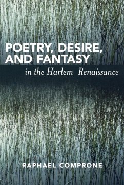 Cover Poetry, Desire, and Fantasy in the Harlem Renaissance