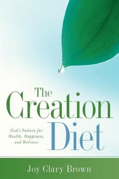 The Creation Diet - Brown, Joy Clary