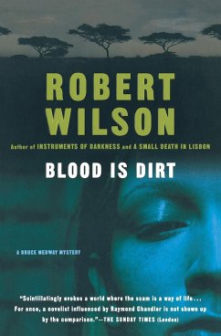 Blood Is Dirt - Wilson, Robert