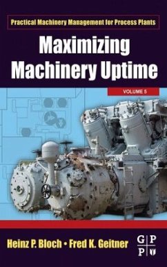 Maximizing Machinery Uptime - Bloch, Heinz P.;Geitner, Fred K.