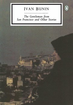 The Gentleman from San Francisco and Other Stories - Bunin, Ivan