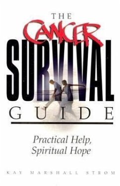 The Cancer Survival Guide - Strom, Kay Marshall
