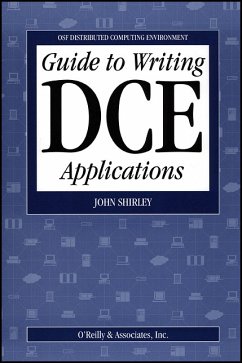 Guide to Writing DCE Applications - Shirley, John