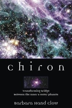 Chiron - Clow, Barbara Hand