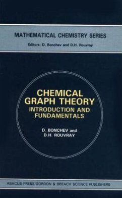 Chemical Graph Theory - Bonchev, D.