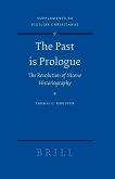 The Past Is Prologue: The Revolution of Nicene Historiography