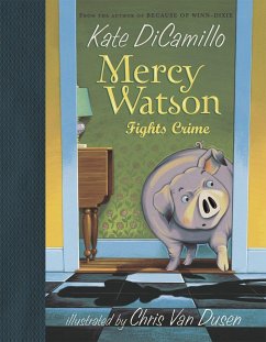 Mercy Watson Fights Crime - DiCamillo, Kate