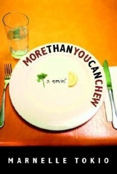 More Than You Can Chew - Tokio, Marnelle