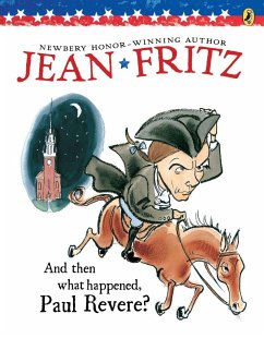 And Then What Happened, Paul Revere? - Fritz, Jean