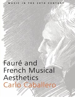 Faur and French Musical Aesthetics - Caballero, Carlo