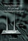 Strong Interactions at Low and Intermediate Energies - Proceedings of the 13th Annual Hugs at Cebaf