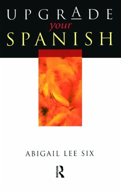 Upgrade Your Spanish - Lee Six, Abigail