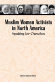 Muslim Women Activists in North America