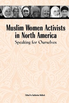 Muslim Women Activists in North America - Bullock, Katherine