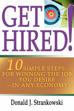 Get Hired! - Strankowski, Donald J.