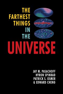 The Farthest Things in the Universe - Pasachoff, Jay M.