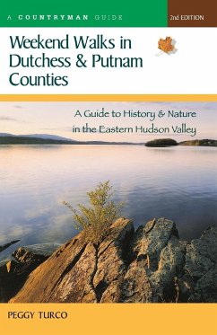 Weekend Walks in Dutchess and Putnam Counties - Turco, Peggy