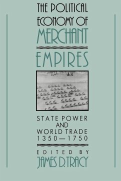 The Political Economy of Merchant Empires - Tracy, D. (ed.)