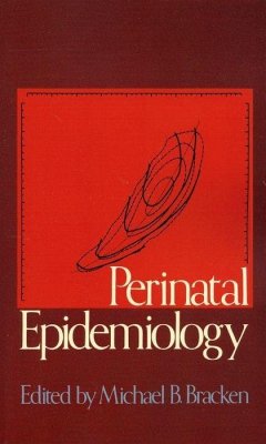 Perinatal Epidemiology - Bracken, Michael B. (ed.)