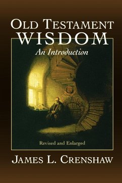 Old Testament Wisdom - Crenshaw, James L