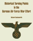Historical Turning Points in the German Air Force War Effort