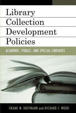 Library Collection Development Policies - Hoffmann, Frank; Wood, Richard J.