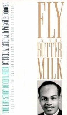 Fly in the Buttermilk: The Life Story of Cecil Reed - Reed, Cecil A.