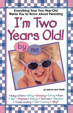 I'mtwo Years Old - Wolfe, Jerri