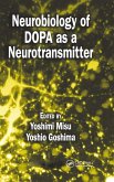 Neurobiology of Dopa as a Neurotransmitter Neurobiology of Dopa as a Neurotransmitter