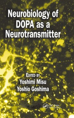 Neurobiology of Dopa as a Neurotransmitter Neurobiology of Dopa as a Neurotransmitter