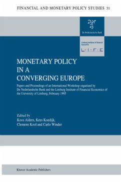 Monetary Policy in a Converging Europe - Alders, J.A.J / Koedijk, C.G. / Kool, C.J.M / Winder, C.C.A (Hgg.)