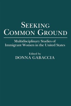 Seeking Common Ground - Gabaccia, Donna R.