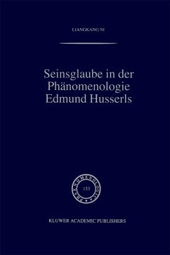 Seinsglaube in der Phänomenologie Edmund Husserls - Ni, Liangkang
