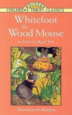 Whitefoot the Wood Mouse - Burgess, Thornton W