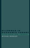 Dilemmas in Economic Theory