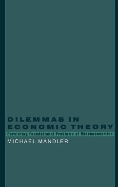 Dilemmas in Economic Theory - Mandler, Michael Dilemmas in Economic Theory - Mandler, Michael