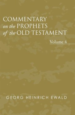 Commentary on the Prophets of the Old Testament, Volume 4