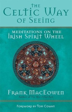 The Celtic Way of Seeing - Maceowen, Frank