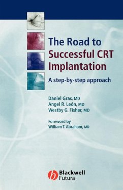 The Road to Successful CRT Implantation - Gras, Daniel; León, Angel R; Fisher, Westvy G