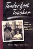 Tenderfoot Teacher: Letters from the Big Bend, 1952-1954