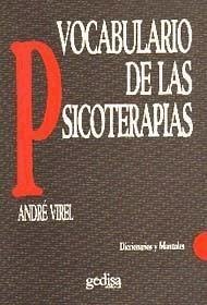 Vocabulario de las psicoterapias - Virel, André